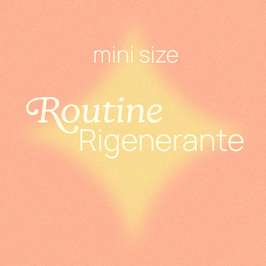 Mini Size Beauty Routine Rigenerante
